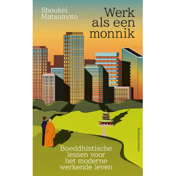 Werk als een monnik (Paperback) bij Singel 344