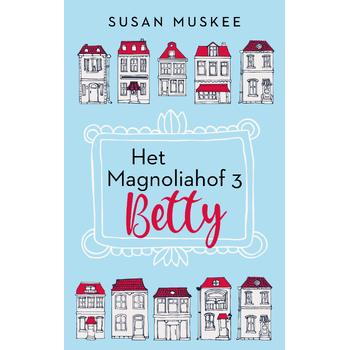 Magnoliahof Betty en Wende (Paperback) bij Singel 344
