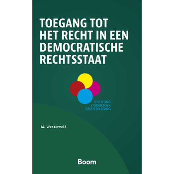 Toegang tot het recht in een democratische rechtsstaat (Paperback) van M. Westerveld