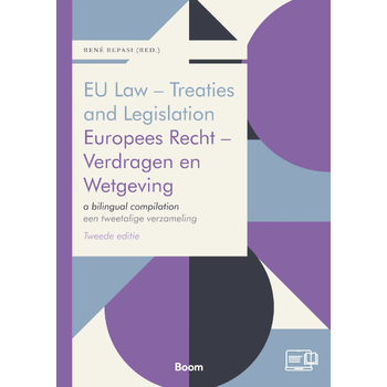EU Law - Treaties and Legislation / Europees Recht - Verdragen en Wetgeving (Paperback) bij Singel 344