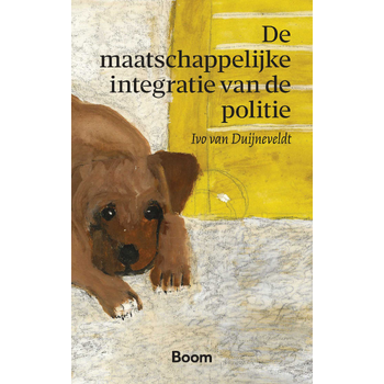 De maatschappelijke integratie van de politie (Paperback) bij Singel 344