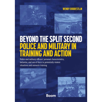 Beyond the Split Second - Police and Military in Training and Action (Paperback) bij Singel 344