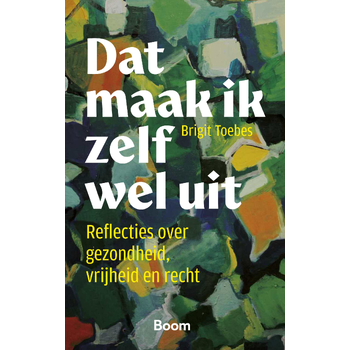 Dat maak ik zelf wel uit (Paperback) bij Singel 344