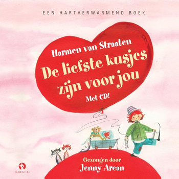 De liefste kusjes zijn voor jou (Hardback) bij Singel 344
