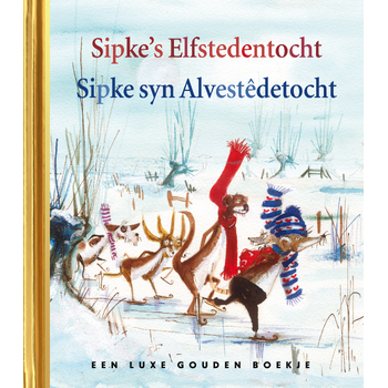 Sipke's Elfstedentocht - Sipke syn Alvestêdetocht (Hardback) bij Singel 344