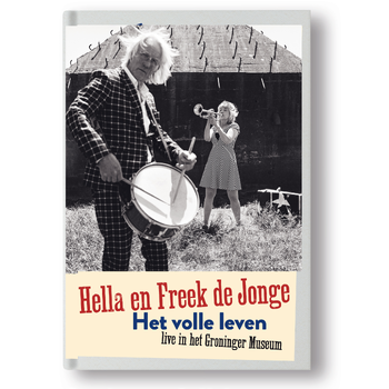 Hella en Freek de Jonge Het volle leven (Hardback) bij Singel 344