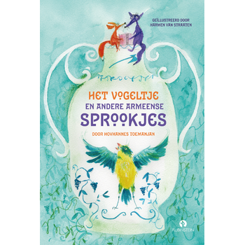 Het vogeltje en andere Armeense sprookjes (Hardback) bij Singel 344