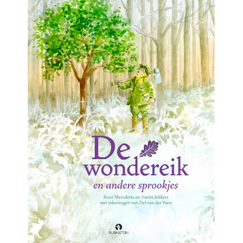 De wondereik en andere sprookjes + CD (Hardback) bij Singel 344