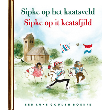 Sipke op het kaatsveld (Hardback) bij Singel 344