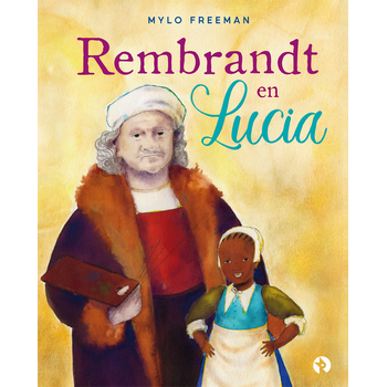 Rembrandt en Lucia (Hardback) bij Singel 344