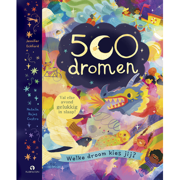 500 dromen. Welke droom kies jij? (Hardback) bij Singel 344