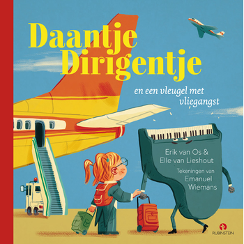 Daantje Dirigentje en een vleugel met vliegangst (Hardback) bij Singel 344
