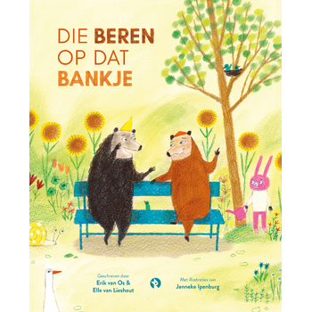 Die beren op dat bankje (Hardback) bij Singel 344