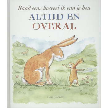 Raad eens hoeveel ik van je hou altijd en overal (Hardback) bij Singel 344