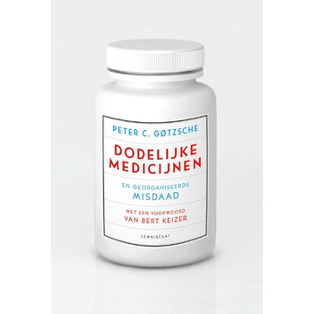 Dodelijke medicijnen en georganiseerde misdaad (Paperback) bij Singel 344