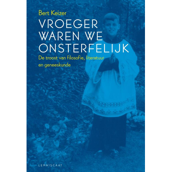 Vroeger waren we onsterfelijk (Paperback) bij Singel 344