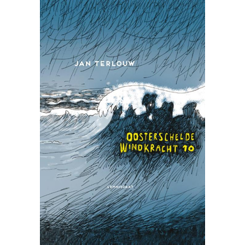 Oosterschelde windkracht 10 (Hardback) bij Singel 344