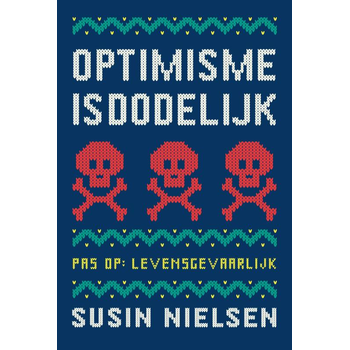 Optimisme is dodelijk (Hardback) bij Singel 344