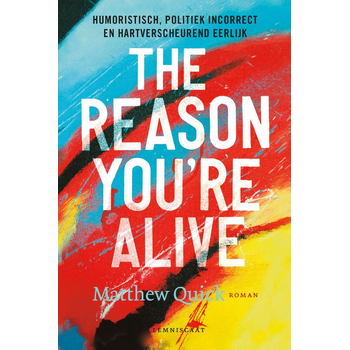 The reason you’re alive. (Hardback) bij Singel 344