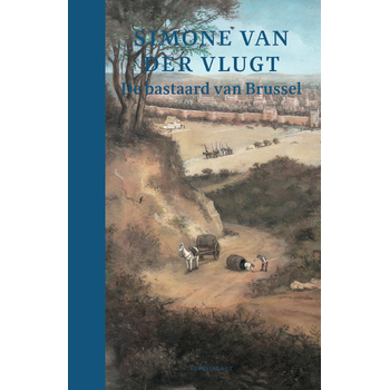 De bastaard van Brussel (Hardback) bij Singel 344