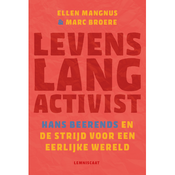 Levenslang activist. (Hardback) bij Singel 344