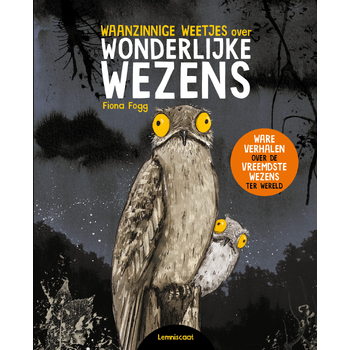 Waanzinnige weetjes over wonderlijke wezens (Hardback) bij Singel 344