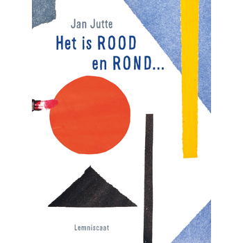Het is rood en rond… (Hardback) bij Singel 344