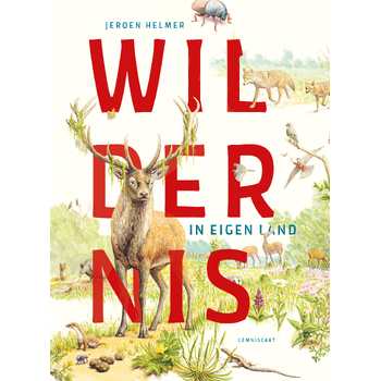 Wildernis in eigen land (Hardback) bij Singel 344