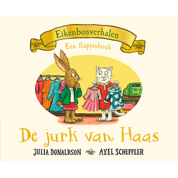 De jurk van Haas (Board book) bij Singel 344