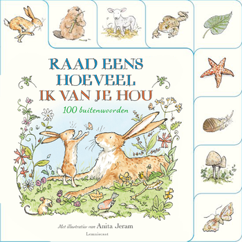 Raad eens hoeveel ik van je hou. 100 buitenwoorden (Board book) bij Singel 344