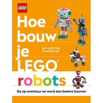 Hoe bouw je LEGO robots (Hardback) bij Singel 344