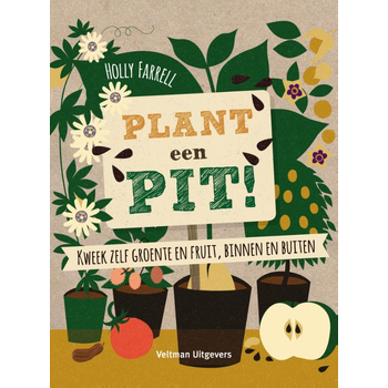 Plant een pit! (Hardback) bij Singel 344