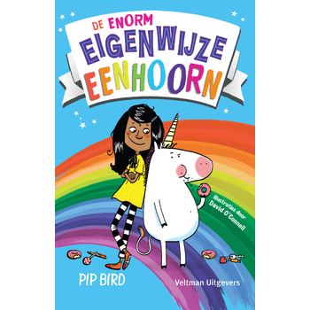 De enorm eigenwijze eenhoorn (Hardback) bij Singel 344