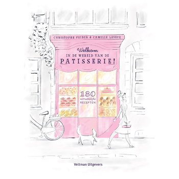 Welkom in de wereld van de patisserie! (Hardback) bij Singel 344