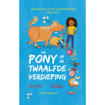 Een pony op de twaalfde verdieping (Hardback) bij Singel 344
