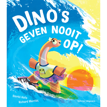 Dino's geven nooit op! (Hardback) bij Singel 344