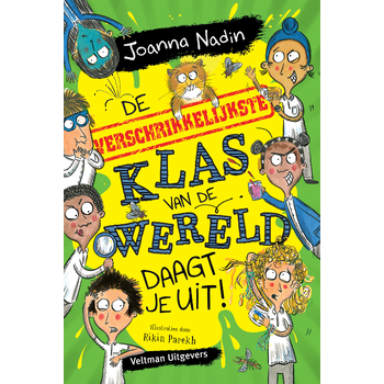 De verschrikkelijkste klas van de wereld daagt je uit! (Hardback) bij Singel 344