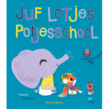 Juf Lotjes Potjesschool (Hardback) bij Singel 344