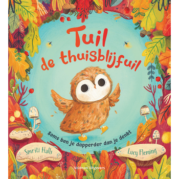 Tuil de thuisblijfuil (Hardback) bij Singel 344