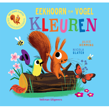 Eekhoorn en Vogel - Kleuren (Hardback) bij Singel 344
