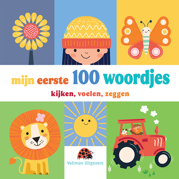 Mijn eerste 100 woordjes - kijken, voelen, zeggen (Hardback) bij Singel 344