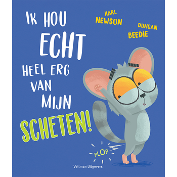 Ik hou echt heel erg van mijn scheten! (Hardback) bij Singel 344