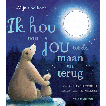 Ik hou van jou tot de maan en terug - mijn voelboek (Hardback) bij Singel 344