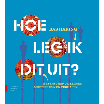 Hoe leg ik dit uit? (Hardback) bij Singel 344