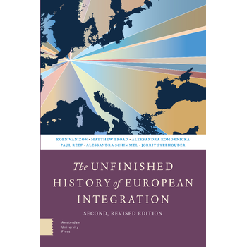 The Unfinished History of European Integration (Paperback) bij Singel 344