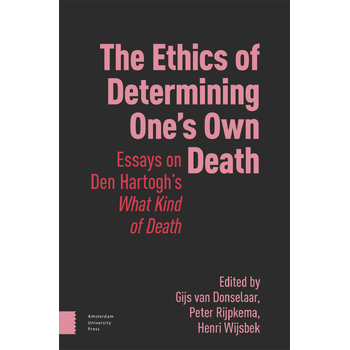 The Ethics of Determining One’s Own Death (Paperback) bij Singel 344
