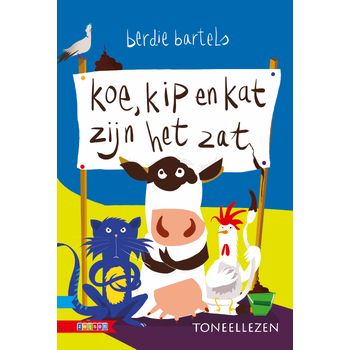Koe, kip en kat zijn het zat (Hardback) bij Singel 344