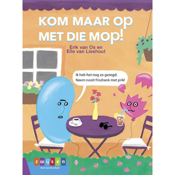 Kom maar op met die mop! (Hardback) bij Singel 344
