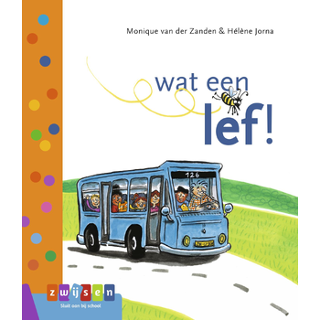wat een lef! (Hardback) bij Singel 344