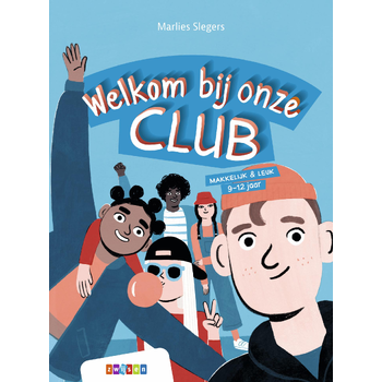 Welkom bij onze club (Hardback) bij Singel 344